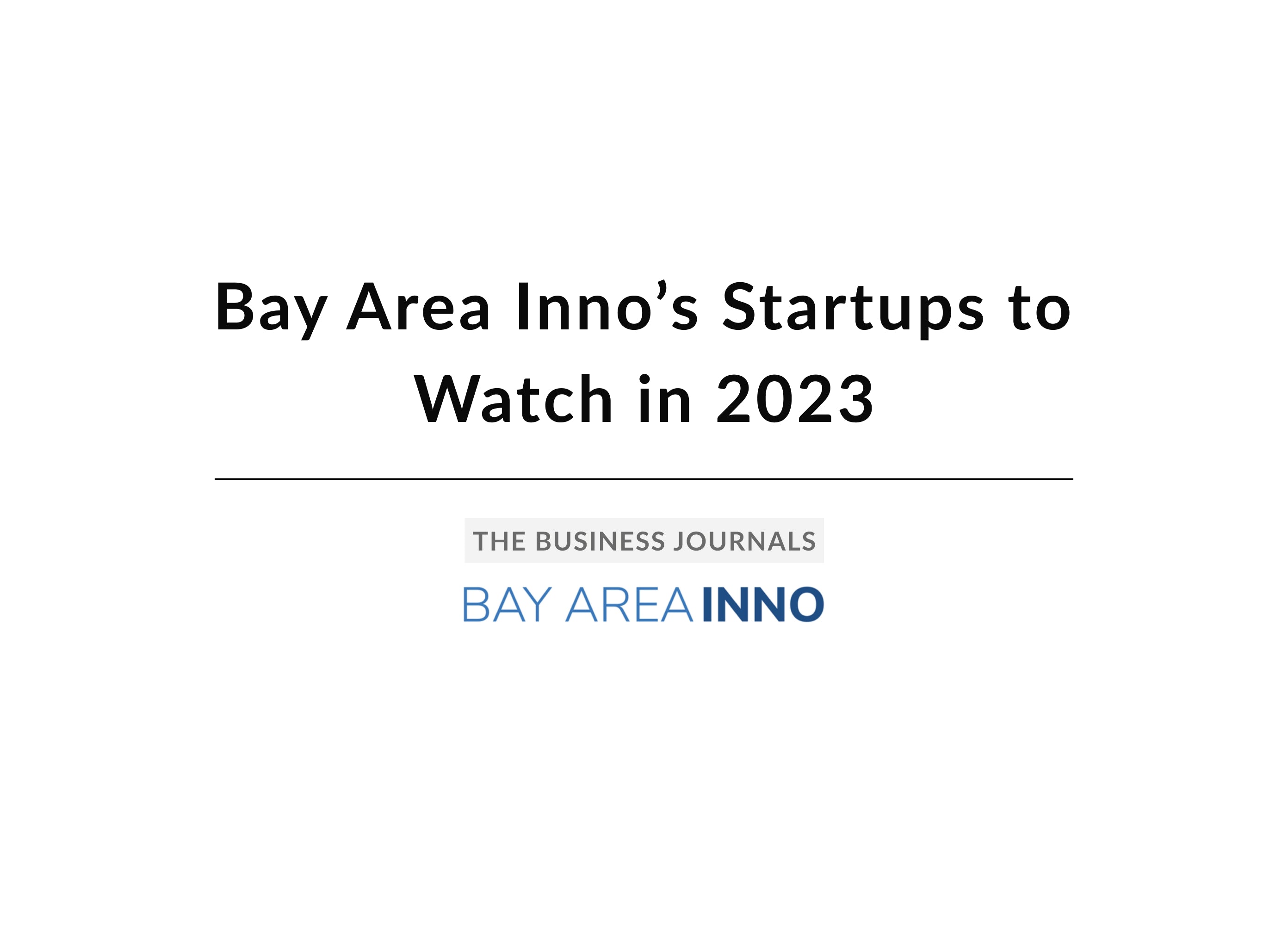 Business Journal 15 Bay Area startups to watch in 2023 Taelor.Style