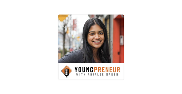 Youngpreneur with Anjalee Naren | Relentless pursuit of success with Anya Cheng